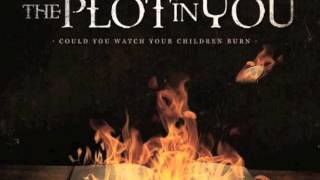 The Plot In You - &quot;Digging Your Grave&quot;