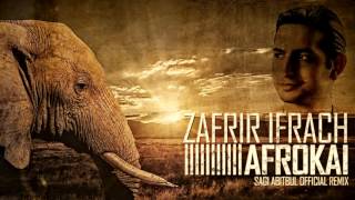 Zafrir ifrach - Afrokai (Sagi Abitbul Official Remix)
