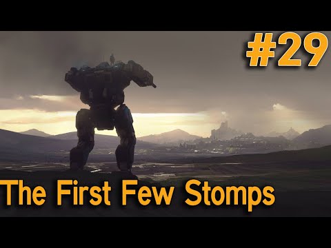 Battletech - The First Few Stomps - Episode 29