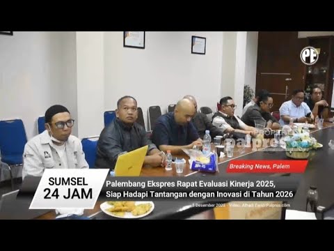 Palembang Ekspres Rapat Evaluasi Kinerja 2025