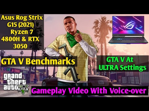 Asus Rog Strix G15 (2021) Ryzen 7 4800H & RTX 3050 | GTA V Benchmarks
