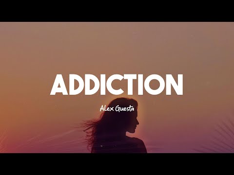 Alex Guesta - My Addiction (Lyrics)