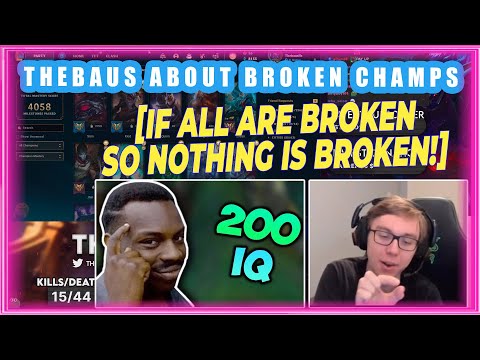 TheBaus About Broken Champs 🤯
