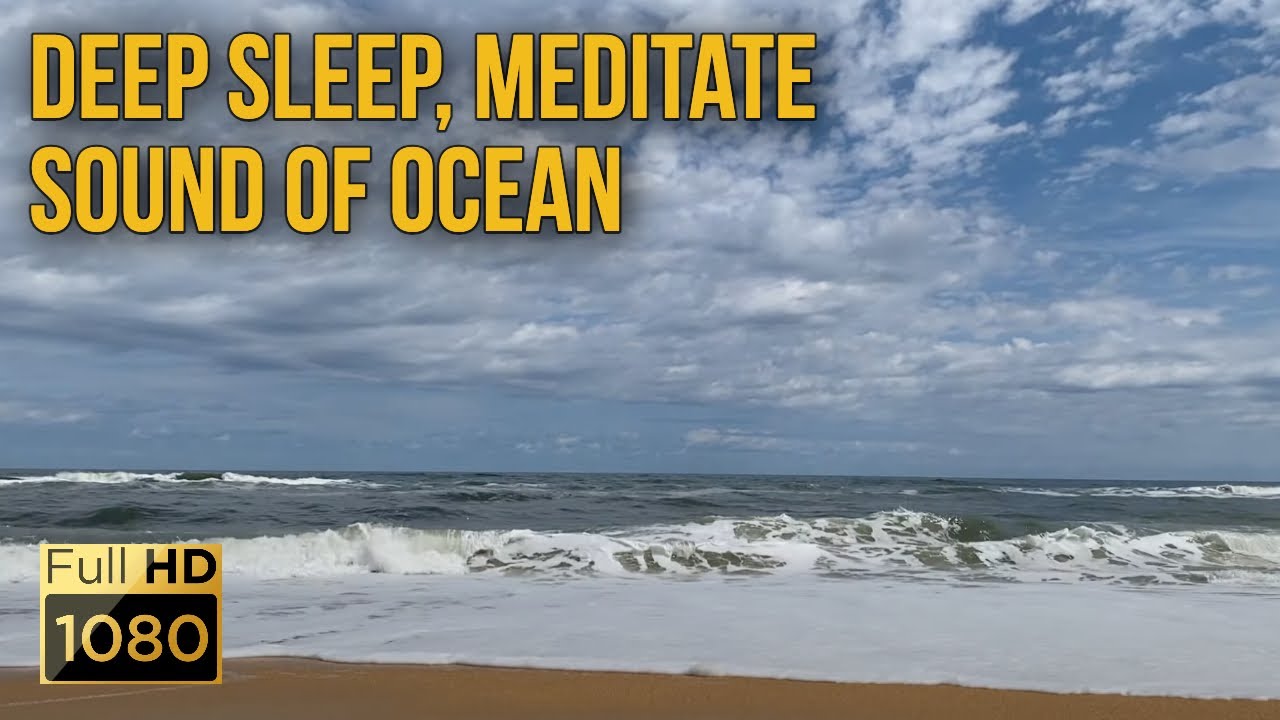 DEEP SLEEP WITH CALM SOUND OF OCEAN