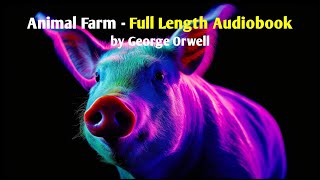 Animal Farm - Full Audiobook 📚 🎧 | George Orwell