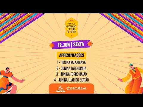 Concurso Municipal de Quadrilha Junina de Maceió 2026 — 12/06  | AO VIVO | Cultura.AL