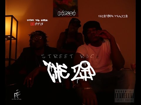 Street Roc - The Zip (Stiff Tha Godz, Phresh & Kristoph Francis)