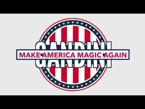 Gandini: Make America Magic Again #MAMA