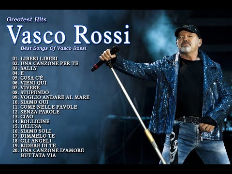 Le più belle canzoni di Vasco Rossi - I Più Grandi Successi Di Vasco Rossi - Vasco Rossi Mix