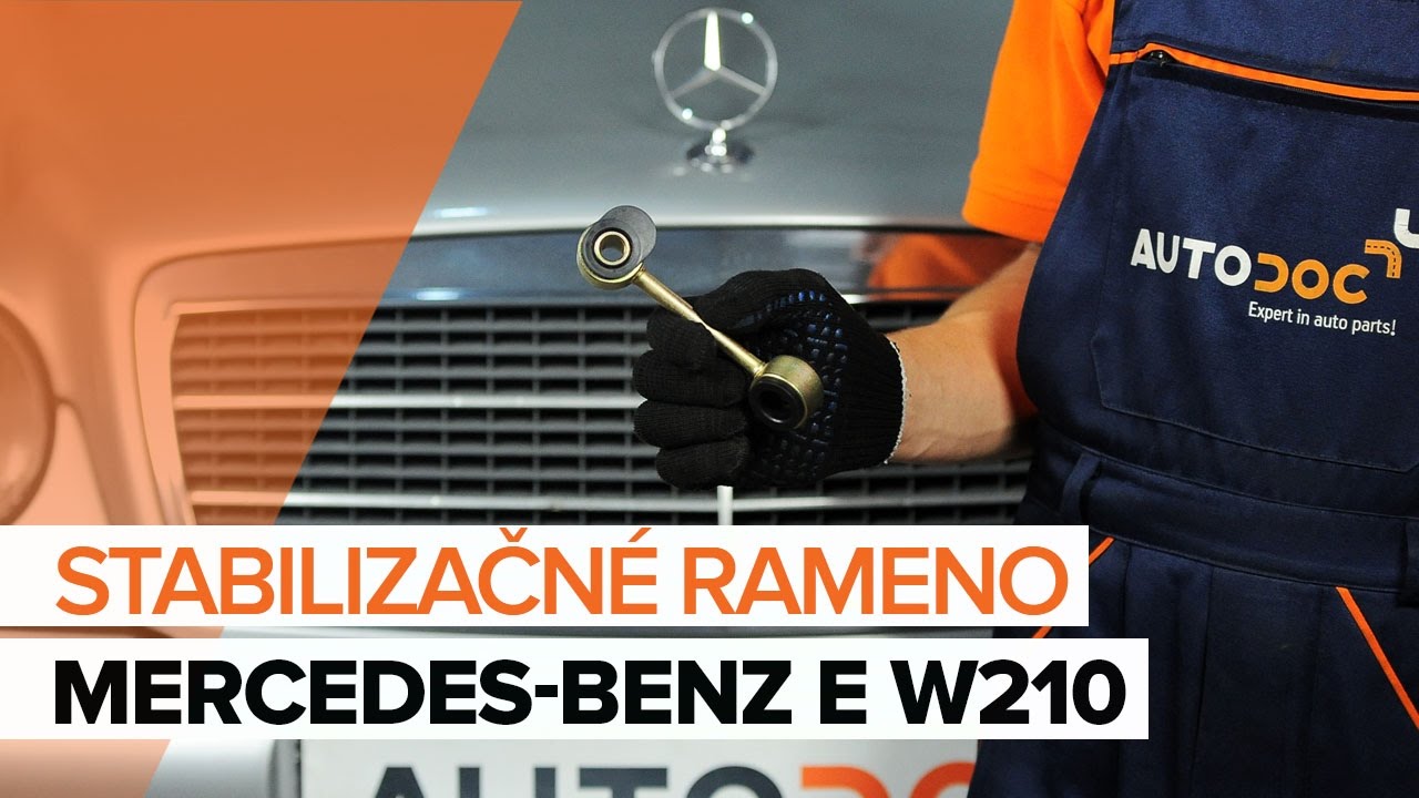 Ako vymeniť predné tyčky stabilizátora na Mercedes W210 – návod na výmenu
