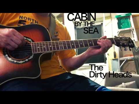 CABIN BY THE SEA, The Dirty Heads, My First Year of Guitar