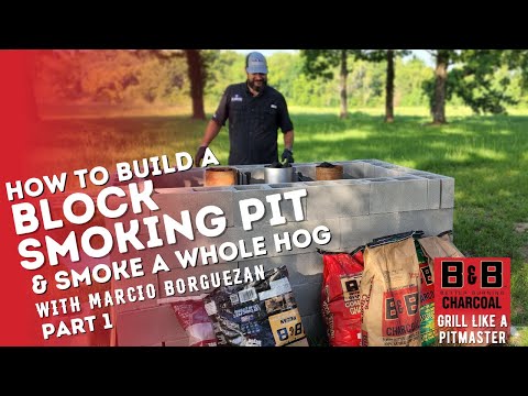 How to Build a Block Smoking Pit & Smoke a Whole Hog | Part 1