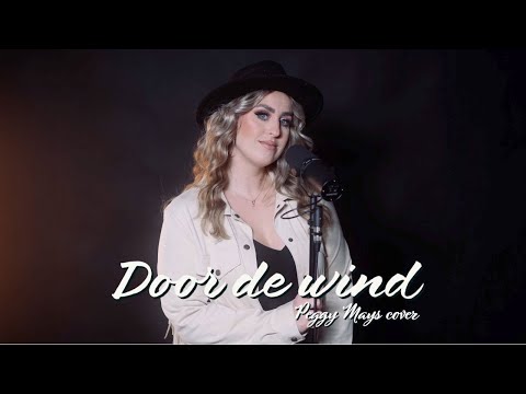 Door De Wind - Peggy Mays Cover