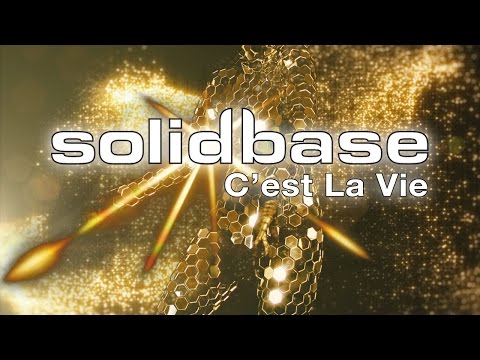 Solid Base - C'est La Vie