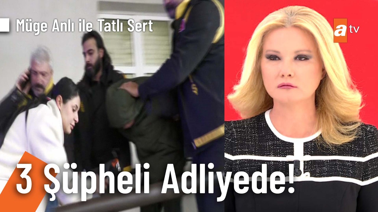 3 şüpheli olay yerinde olduklarını kabul etti! - Müge Anlı ile Tatlı Sert 16 Mart 2026