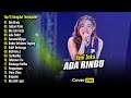 ADA RINDU TAKKAN PISAH Yeni Inka Full Album Terbaru Top 15 Dangdut Koplo Terpopuler 2025