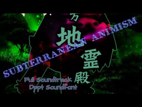 Touhoumon Subterranean Animism Full Remixed Soundtrack