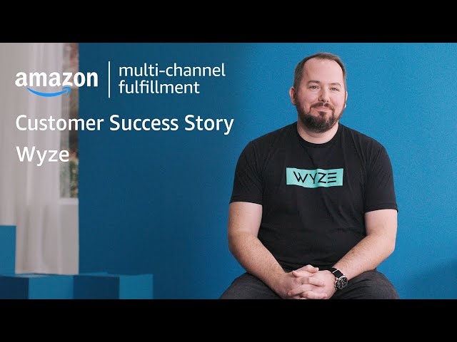 Wyze | Multichannel Fulfillment Customer Success Story