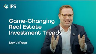 Game-Changing Real Estate Investment Trends - David Moya Breaks It Down