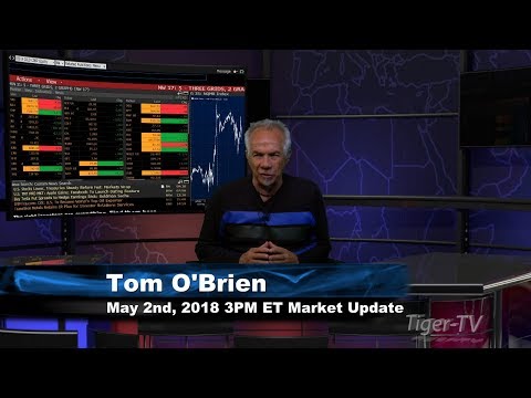 May 2nd 3PM EST Market Update with Tom O'Brien on TFNN
