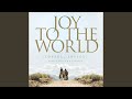 Joy To The World (Joyful, Joyful) (Live from The Chosen)