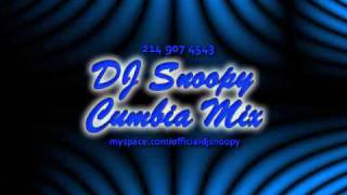 CUMBIA MIX - DJ SNOOPY ( 5 STAR DJS ) EL MEJOR DJ EN DALLAS