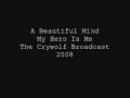 "A Beautiful Mind" - My Hero Is Me (2008)