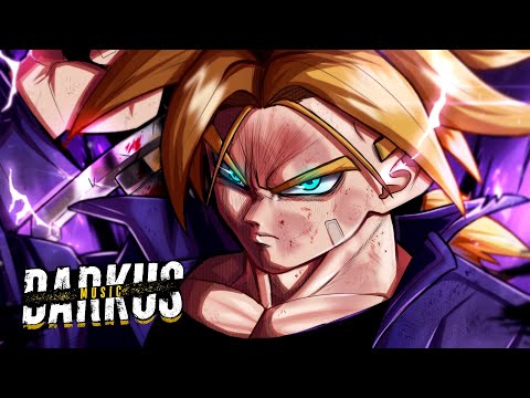 TRUNKS - "Esperança" | Darkus [Dragon Ball Z]