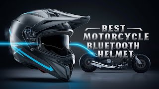 Best Motorcycle Bluetooth Helmet 2024 👌 Top 5 Best Motorcycle Helmet Reviews