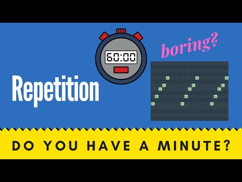 REPETITION in Music and Why it's Actually Good in Less Than a Minute!
