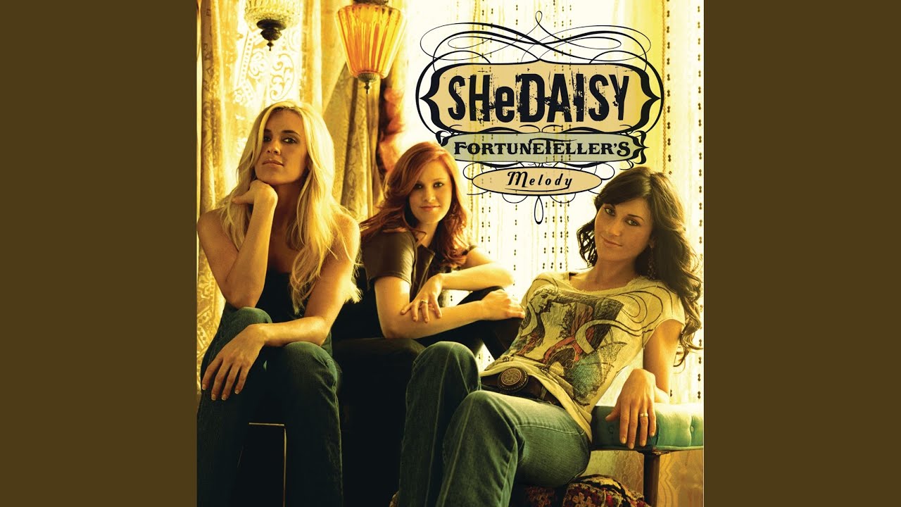 SHeDAISY - Out of My Mind