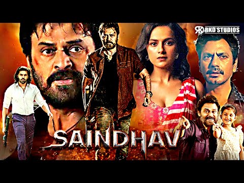 Saindhav Full Hindi Dubbed Action Movie | 2025 Venkatesh New Movies | Nawazuddin Siddiqui, Arya