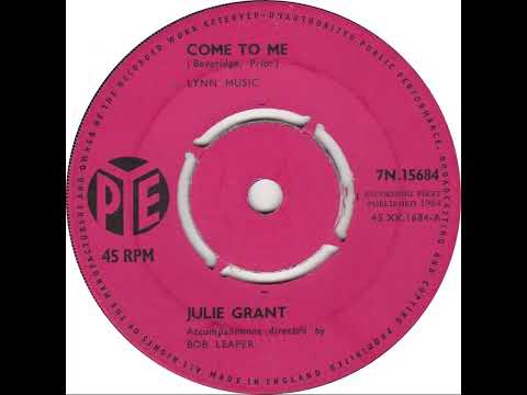 UK New Entry 1964 (205) Julie Grant - Come To Me