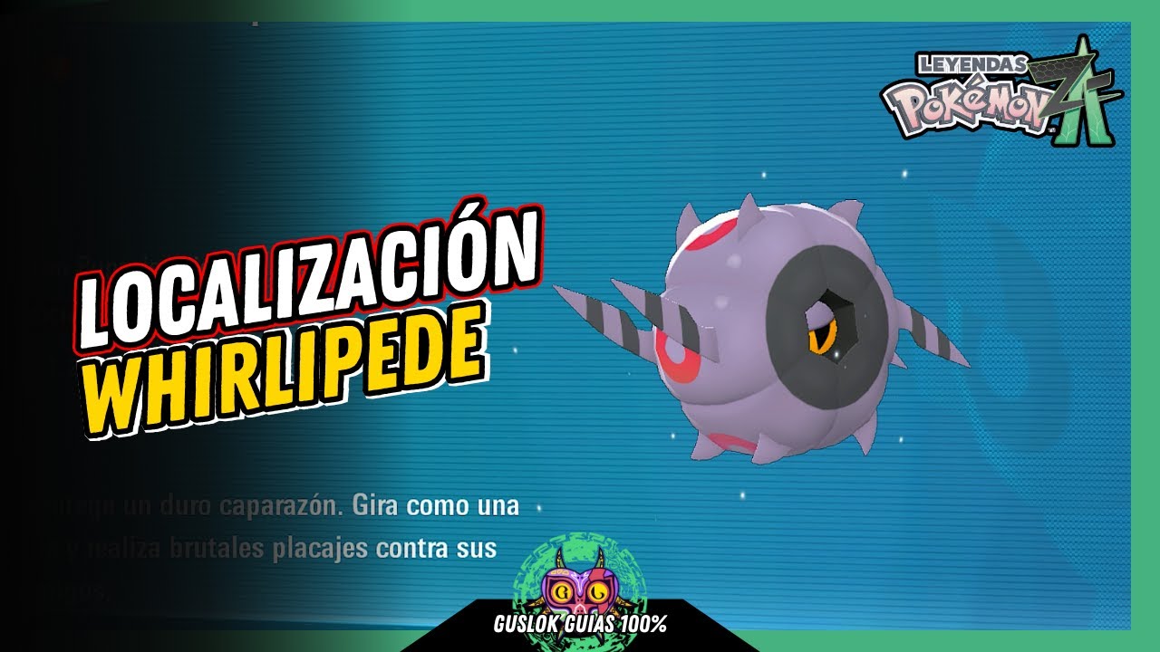 UBICACIÓN de WHIRLIPEDE | GUÍA 100% | 💯Leyendas Pokemon: Z-A🏆 UBICACIÓN de WHIRLIPEDE | GUÍA 100% | 💯Leyendas Pokemon: Z-A🏆