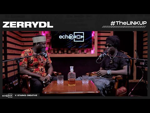 “I STARTED MUSIC BEFORE MY BROTHER SHALLIPOPI” - ZERRYDL ON #thelinkup