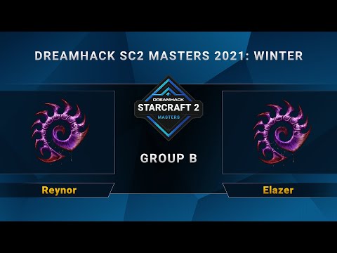SC2 - Reynor vs. Elazer - Group B - DreamHack SC2 Masters 2021 Winter - EU