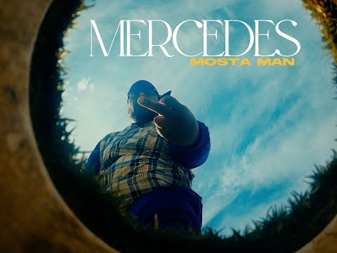 Mercedes - Mosta Man (Prod By Ox)