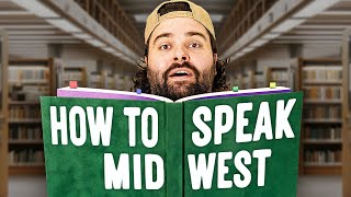 How to Speak Midwest
