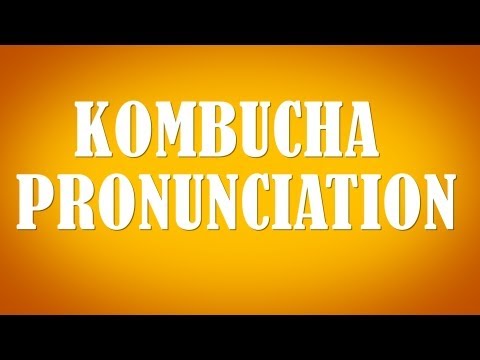 download lagu mp3 mp4 Kombucha Pronunciation, download lagu Kombucha Pronunciation gratis, unduh video klip Kombucha Pronunciation