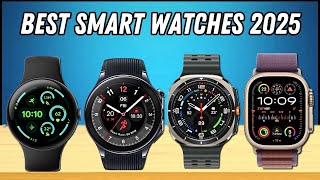 Top 6 Best Smartwatches 2025 - [ Dont Buy One Before Watch This..! ]