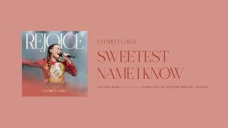 Charity Gayle - Sweetest Name I Know (Official Audio)