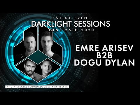 Online Darklight Sessions - Event 7 | Emre Arisev B2B Dogu Dylan
