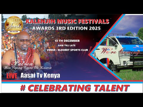 KALENJIN MUSIC FESTIVAL AWARDS 2025 - LIVE FROM ELDORET SPORTS CLUB