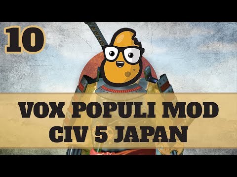 Civ 5 Vox Populi Japan Ep. 10 - Let's Play Civ5 Japan Vox Populi Mod