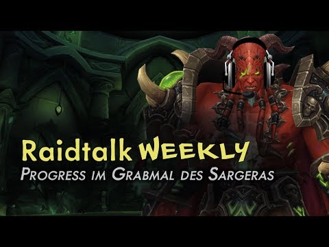 Raidtalk Weekly - Mythic + Invitational und aktuelles aus dem Raidprogress