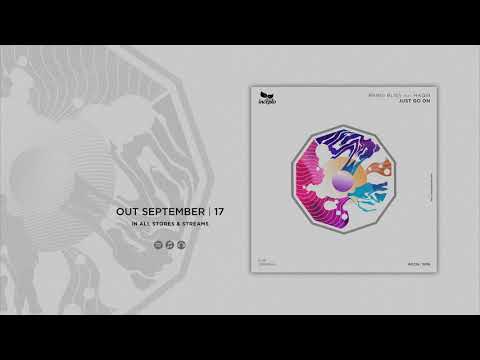 Bring Bliss feat. Haqsi - Just Go On (Original Mix) [Incepto Music]