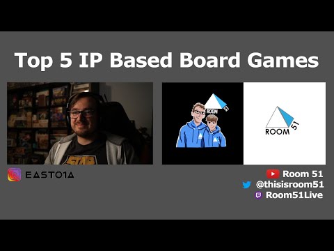 Top 5 IP Based Board Games - With Melissa Makak (Room 51)
