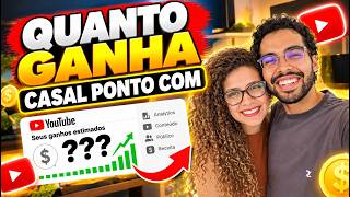 QUANTO GANHA O CANAL CASAL PONTO COM | GANHOS REAIS 2026