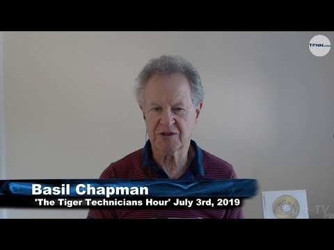 July 10th, The Tiger Technician's Hour with Basil Chapman on TFNN - 2019