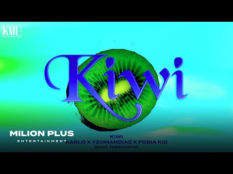 Milion Plus - Kiwi feat. Karlo, Yzomandias & Fobia Kid (official visualizer)